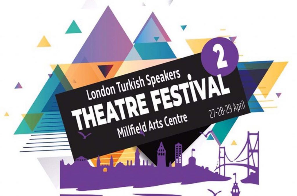 Londra Türkçe Tiyatro Festivali haftaya başlıyor