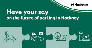 Hackney Belediyesi, ‘Otopark ve İcra Planı’ hakkında görüşlerinizi bekliyor