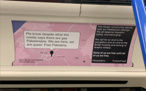 Londra’da metro Filistinli LGBTİ+’ların mesajlarıyla doldu
