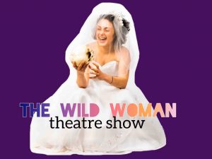 “The Wild Woman” by Narin Oz to take to the stage