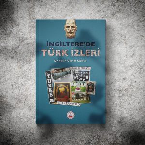 Dr. Galata, “İngiltere’de Türk İzleri” kitabını Londra’da izleyecek