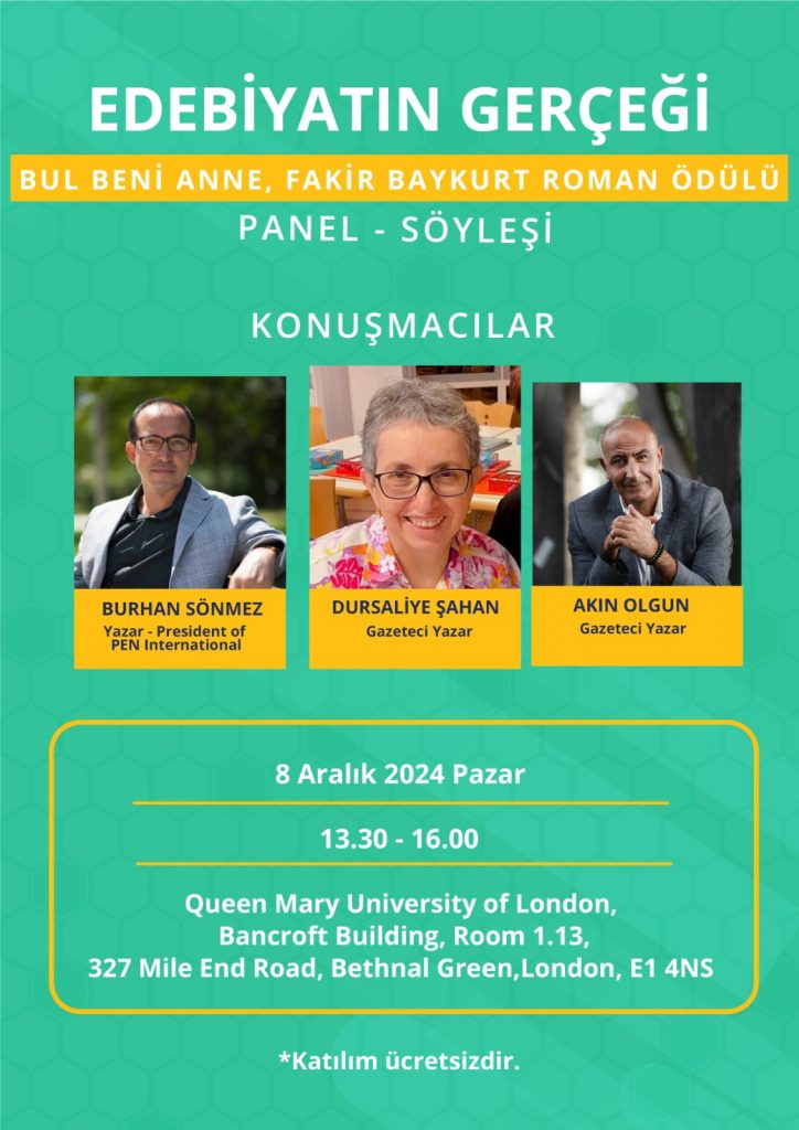 Queen Mary Üniversitesi’nde Söyleşi “Edebiyatın Gerçeği”